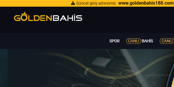 Goldenbahis Güncel Adresi